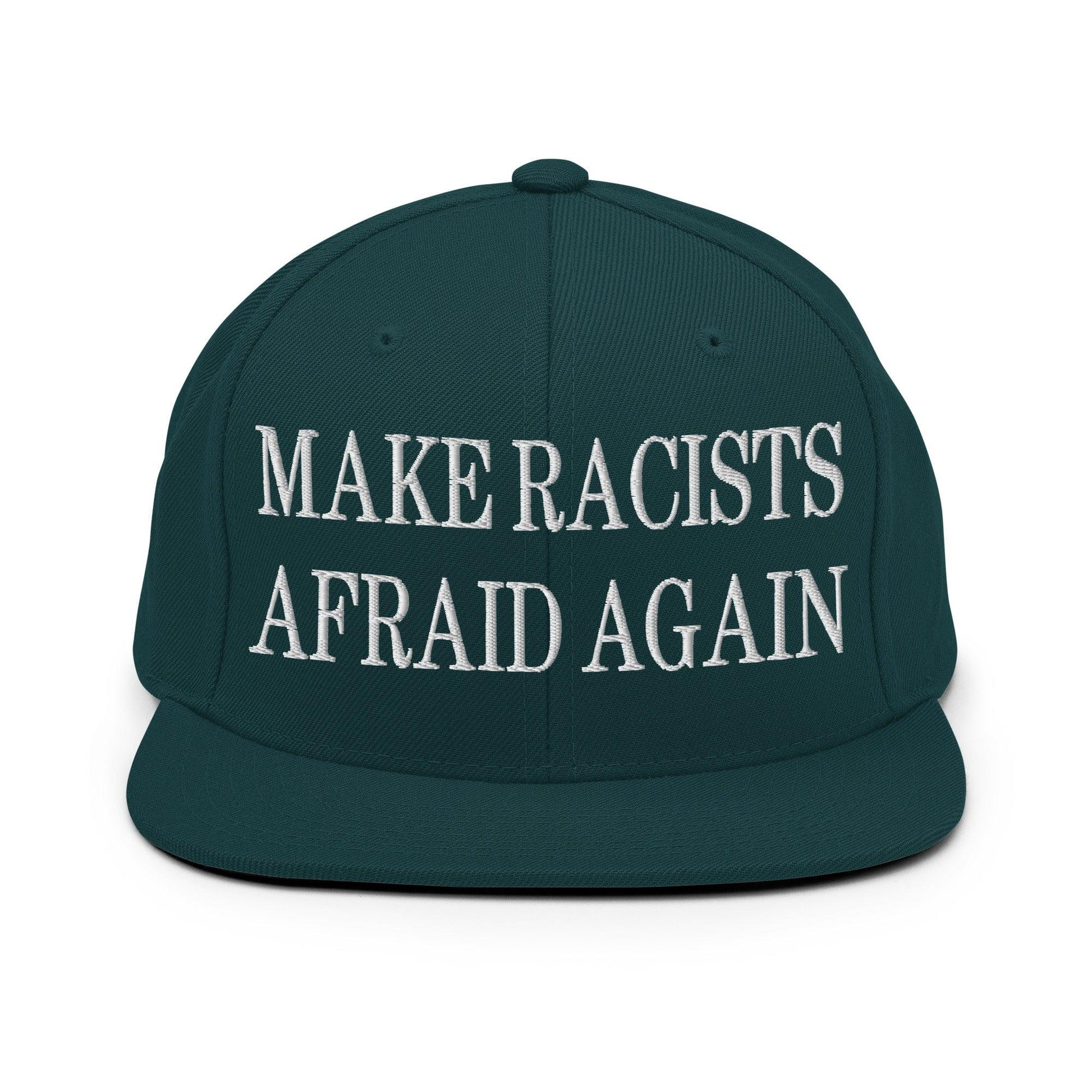 Make Racists Afraid Again Embroidered Flat Bill Brim Snapback Hat - Spruce