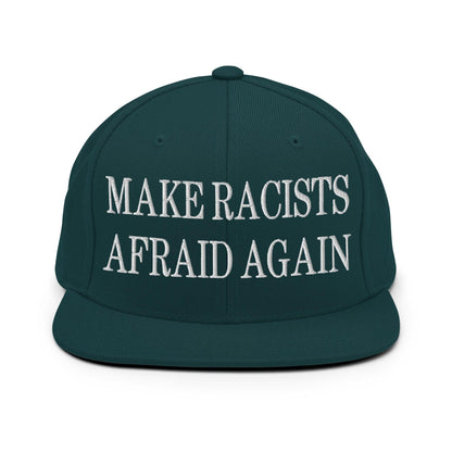 Make Racists Afraid Again Embroidered Flat Bill Brim Snapback Hat - Spruce