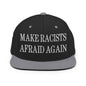 Make Racists Afraid Again Embroidered Flat Bill Brim Snapback Hat - Black/ Silver