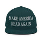 Make Us Read Again Embroidered Flat Bill Brim Snapback Hat - Spruce
