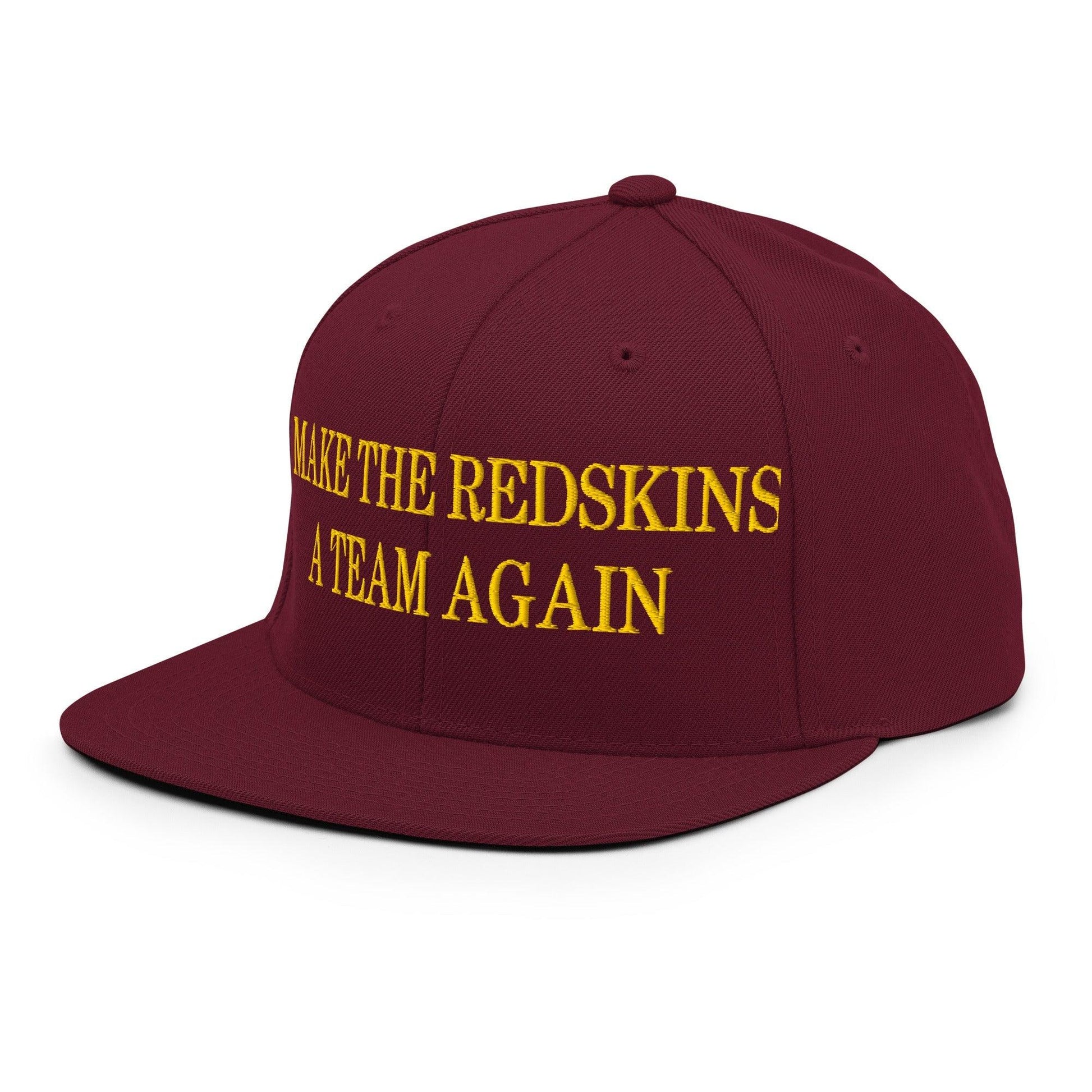 Make The Redskins a Team Again Embroidered Flat Bill Brim Snapback Hat