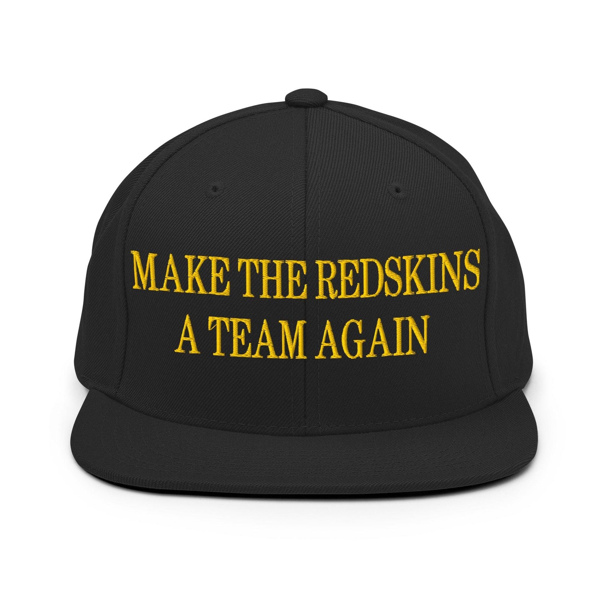 Make The Redskins a Team Again Embroidered Flat Bill Brim Snapback Hat - Black