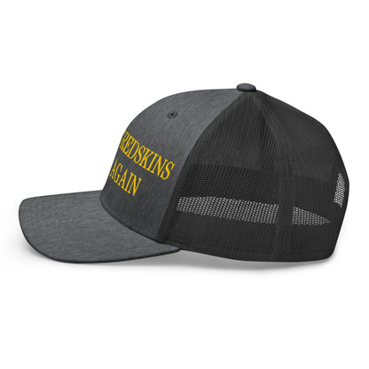 Make The Redskins a Team Again Embroidered Mesh Trucker Hat