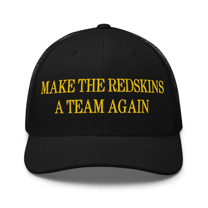 Make The Redskins a Team Again Embroidered Mesh Trucker Hat - Black