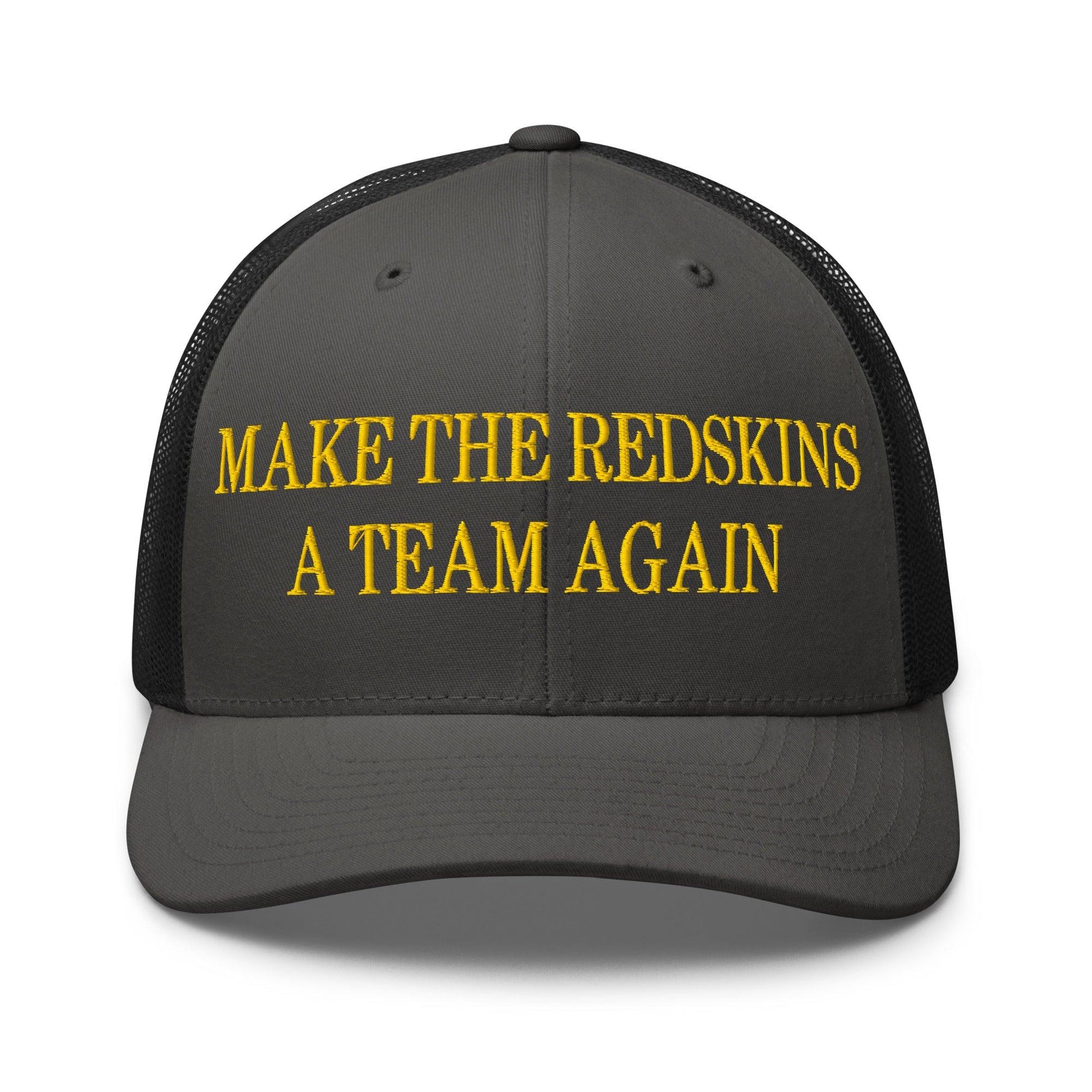 Make The Redskins a Team Again Embroidered Mesh Trucker Hat - Charcoal/ Black
