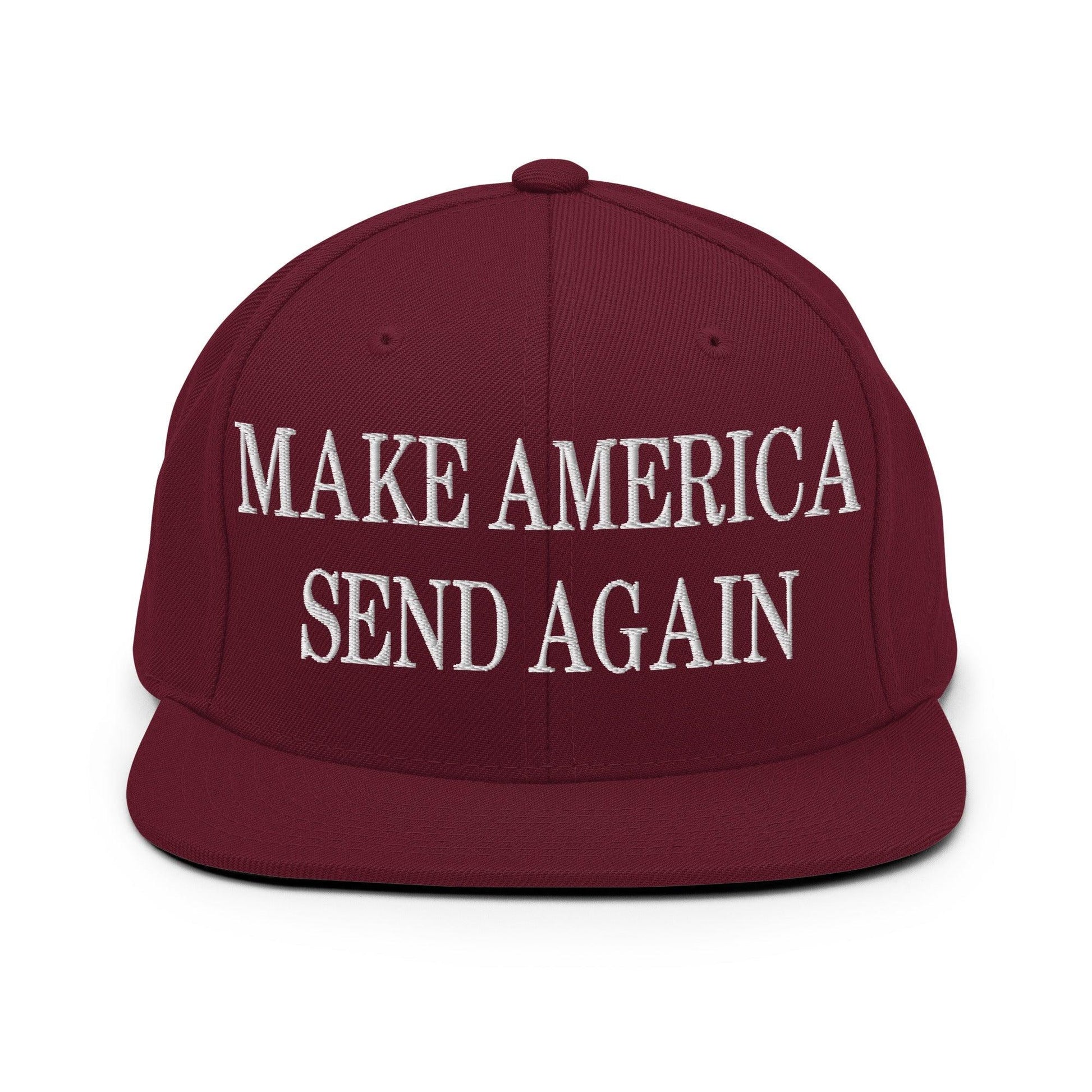 Make Us Send Again Embroidered Flat Bill Brim Snapback Hat - Maroon