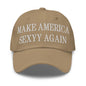 Make Us Sexyy Again Embroidered Dad Hat - Khaki