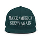 Make Us Sexyy Again Embroidered Flat Bill Brim Snapback Hat - Spruce