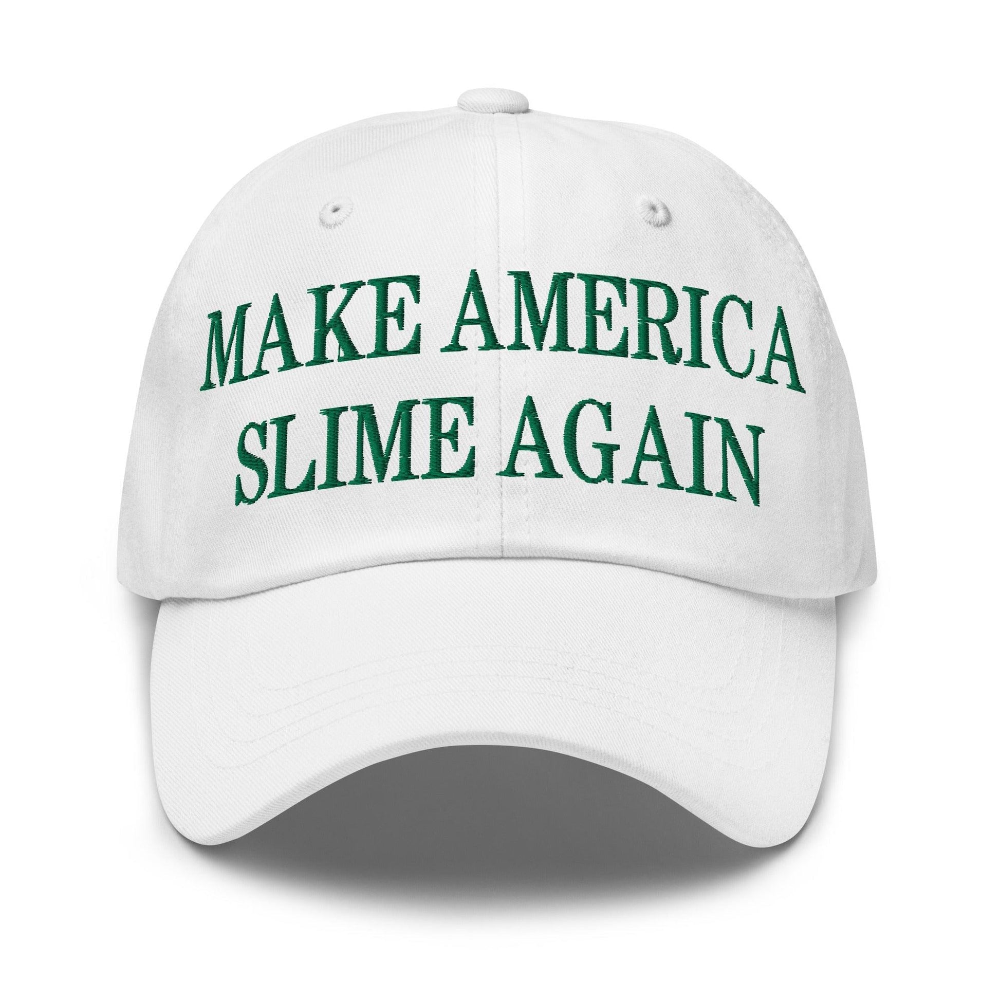 Make Us Slime Again Embroidered Dad Hat