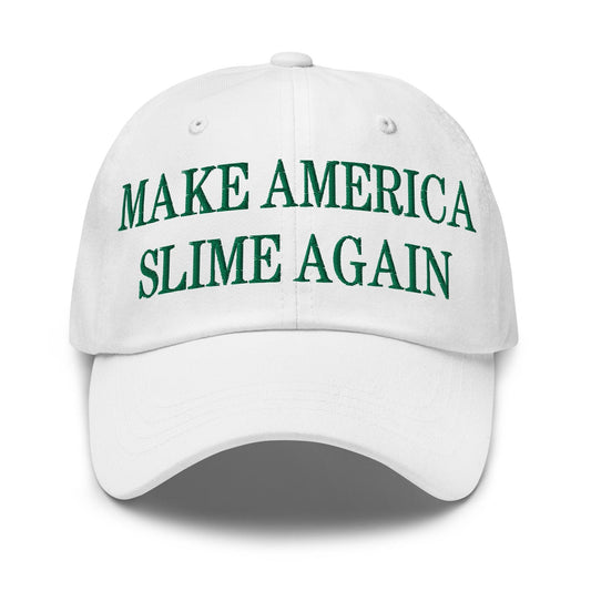 Make Us Slime Again Embroidered Dad Hat