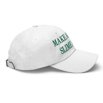 Make Us Slime Again Embroidered Dad Hat