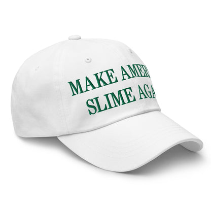 Make Us Slime Again Embroidered Dad Hat