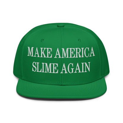 Make Us Slime Again Embroidered Flat Bill Brim Snapback Hat