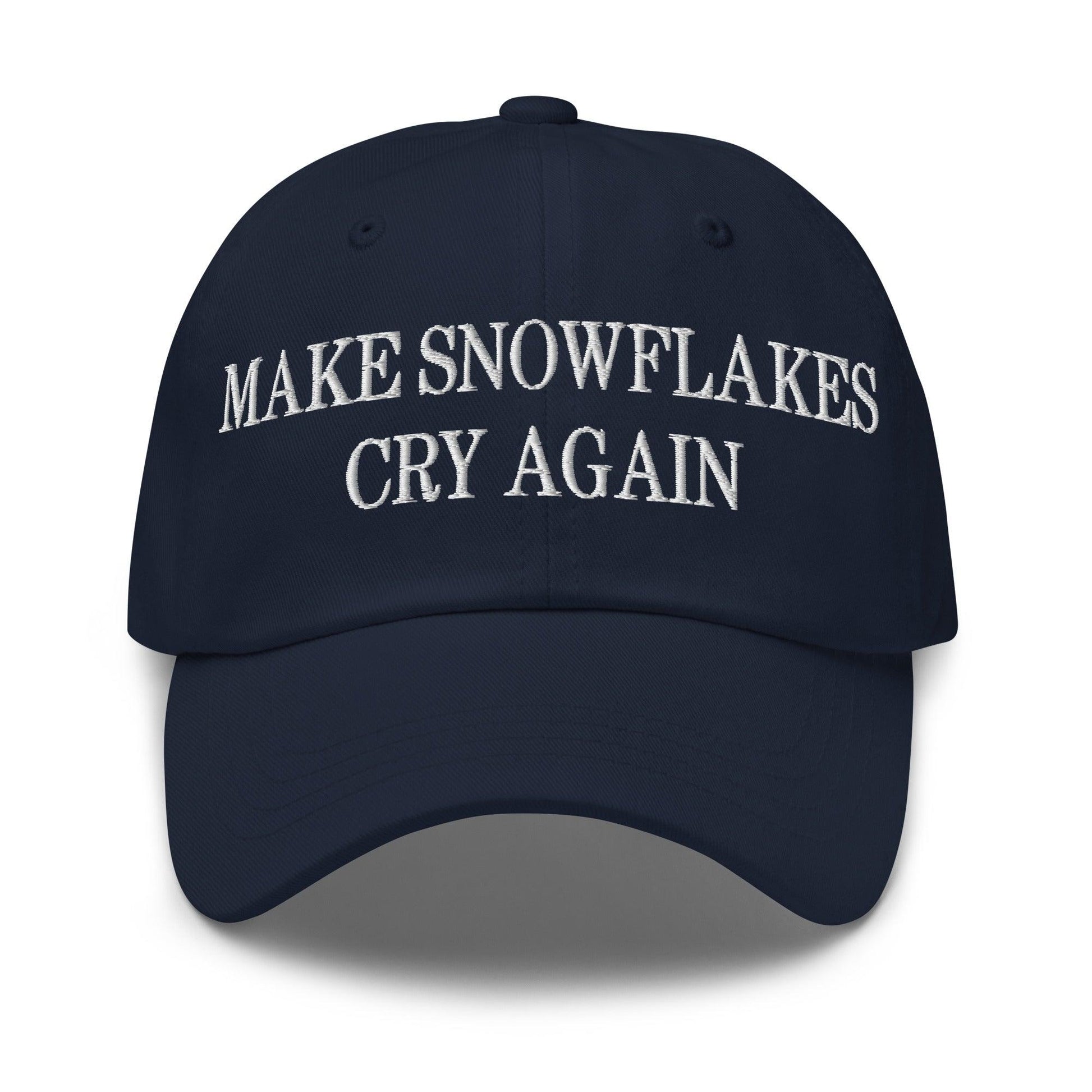 Make Snowflakes Cry Again Embroidered Dad Hat - Navy