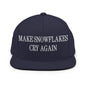 Make Snowflakes Cry Again Embroidered Flat Bill Brim Snapback Hat - Navy