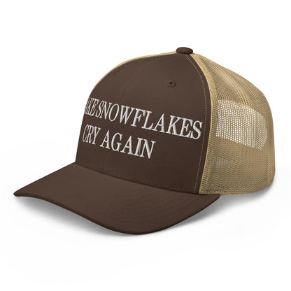 Make Snowflakes Cry Again Embroidered Mesh Trucker Hat