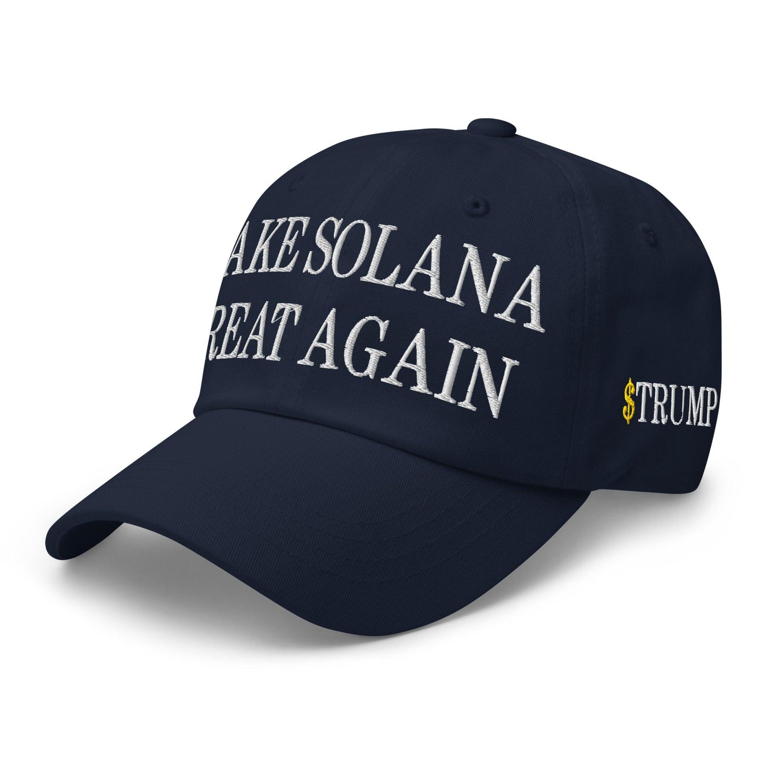 Make Solana Great Again $Trump Official Trump Meme Coin Embroidered Unstructured Dad Hat - Navy