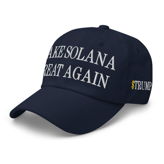 Make Solana Great Again $Trump Official Trump Meme Coin Embroidered Unstructured Dad Hat - Navy