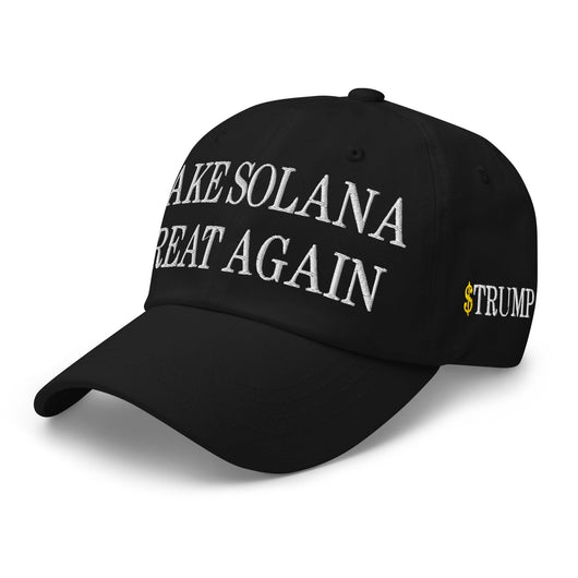 Make Solana Great Again $Trump Official Trump Meme Coin Embroidered Unstructured Dad Hat - Black