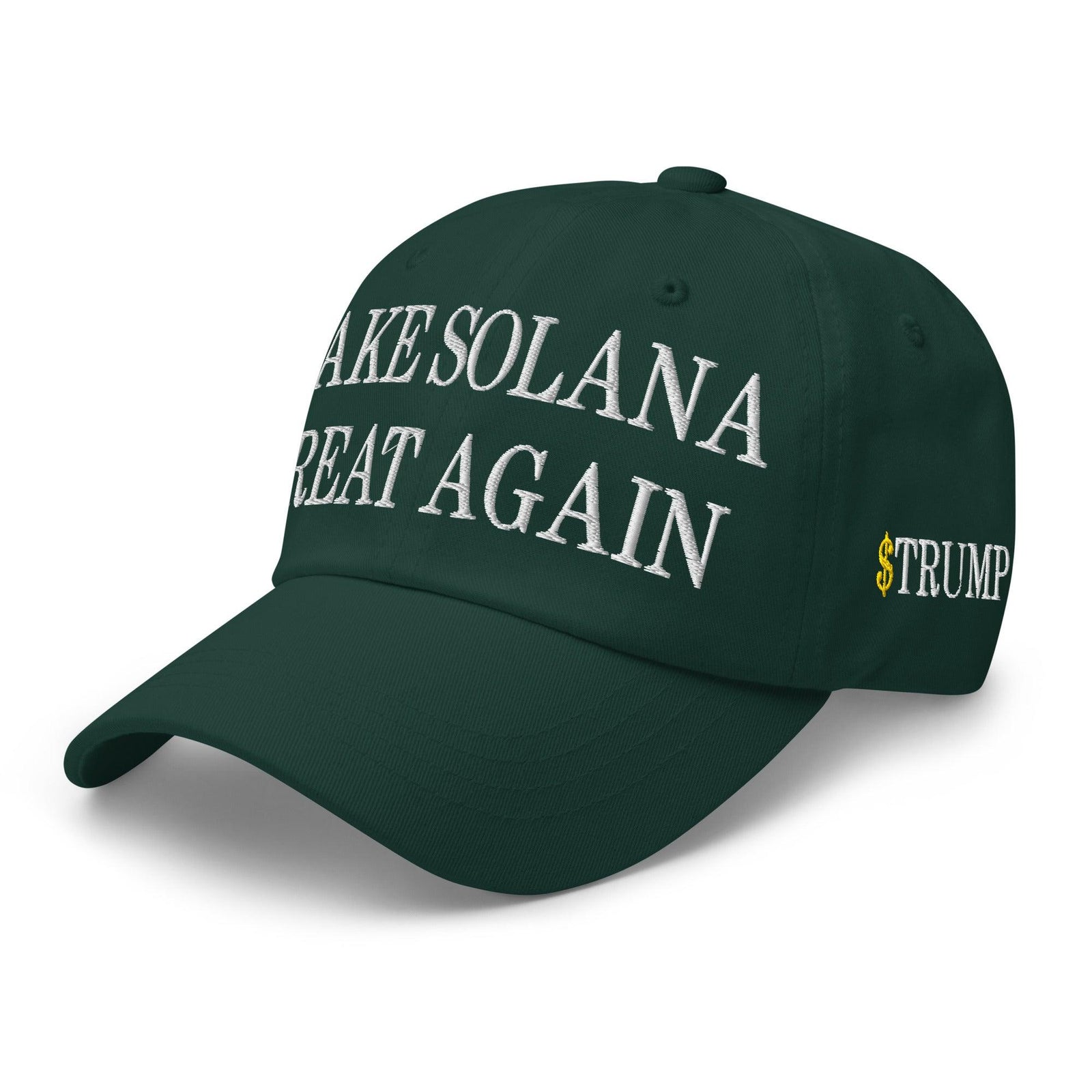 Make Solana Great Again $Trump Official Trump Meme Coin Embroidered Unstructured Dad Hat - Spruce