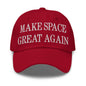 Make Space Great Again Embroidered Dad Hat - Cranberry