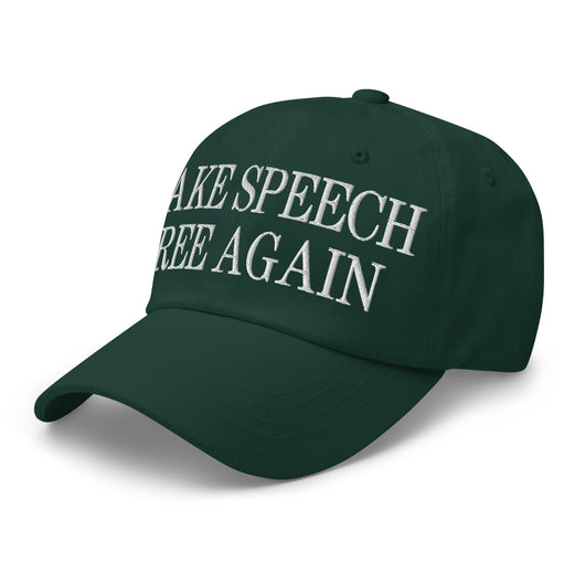 Make Speech Free Again Dad Hat