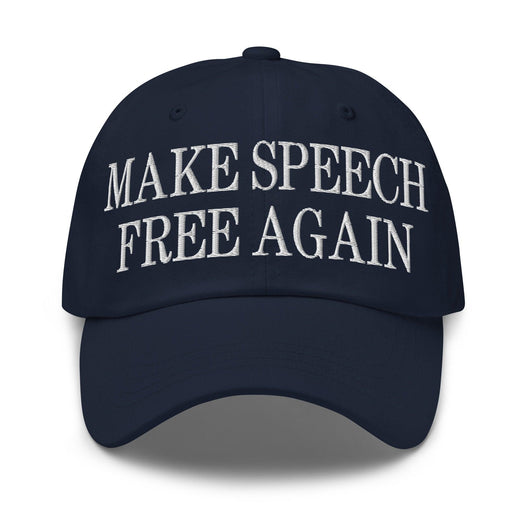 Make Speech Free Again Dad Hat - Navy