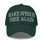 Make Speech Free Again Dad Hat - Spruce - Headwear