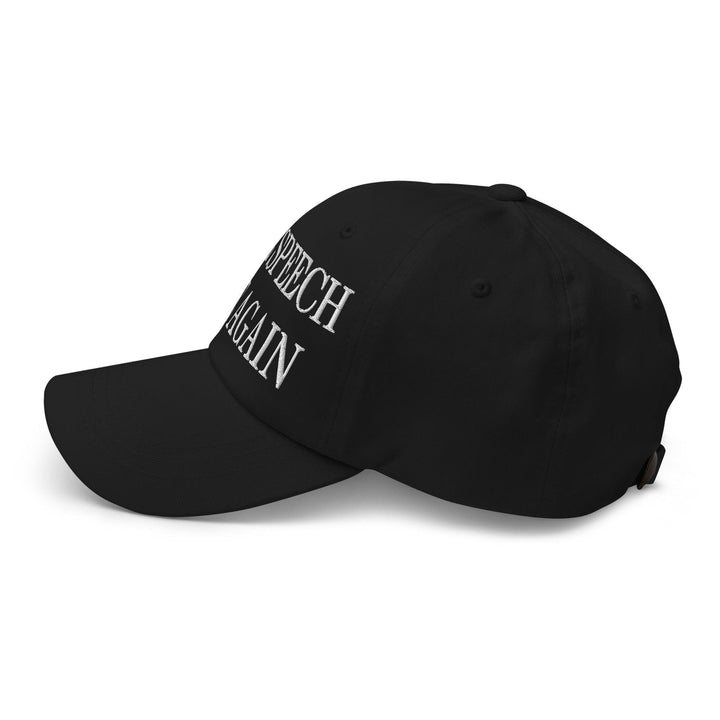 Make Speech Free Again Embroidered Dad Hat