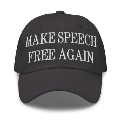 Make Speech Free Again Embroidered Dad Hat - Dark Grey