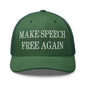 Make Speech Free Again Embroidered Mesh Trucker Hat - Evergreen