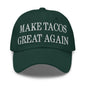 Make Tacos Great Again Embroidered Dad Hat - Spruce