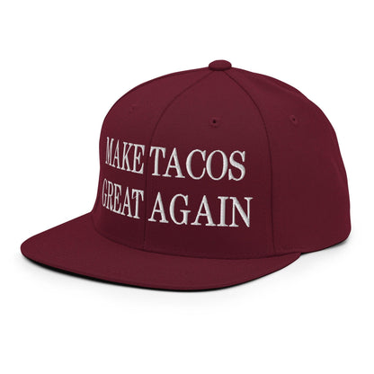 Make Tacos Great Again Embroidered Flat Bill Brim Snapback Hat