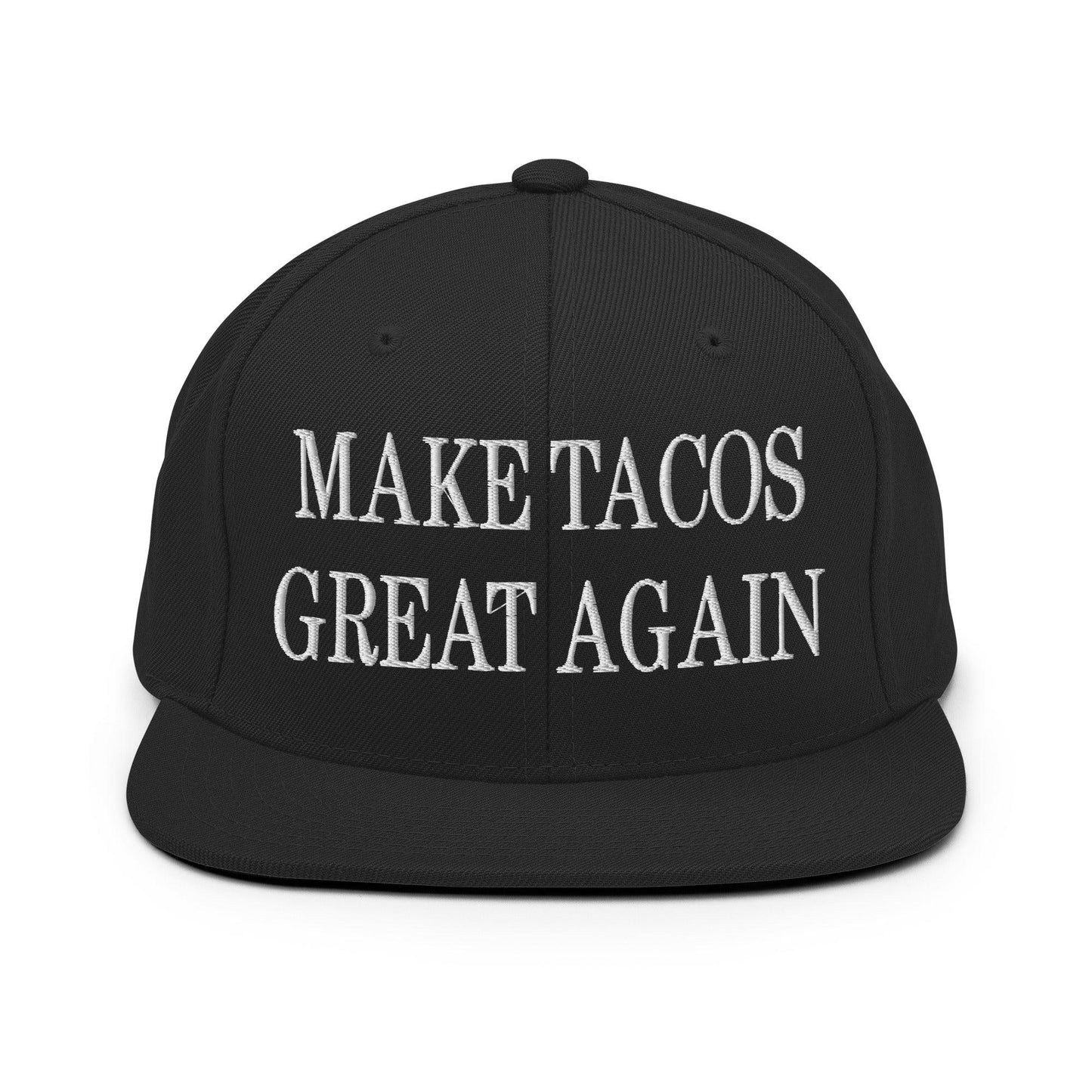 Make Tacos Great Again Embroidered Flat Bill Brim Snapback Hat - Black