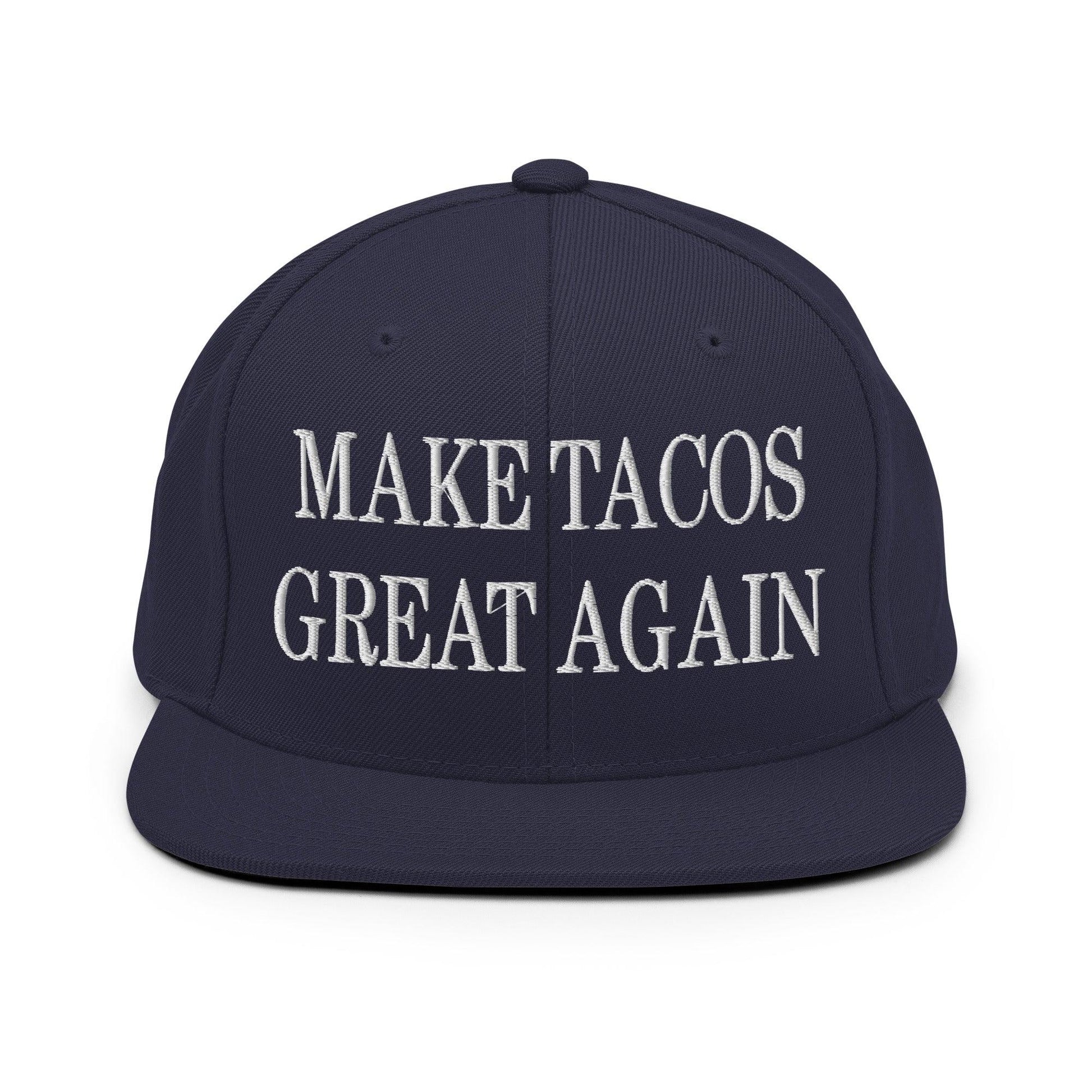 Make Tacos Great Again Embroidered Flat Bill Brim Snapback Hat - Navy
