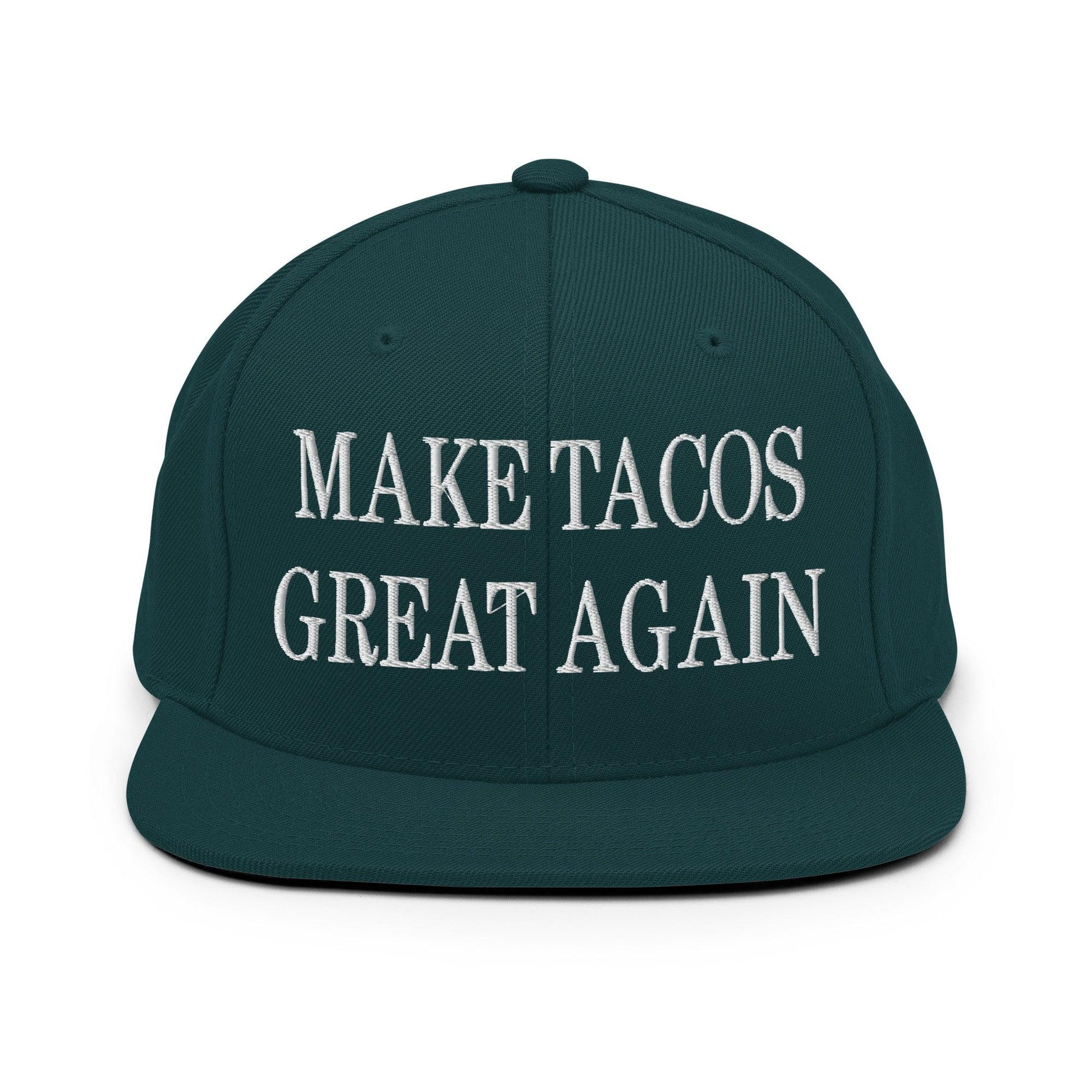 Make Tacos Great Again Embroidered Flat Bill Brim Snapback Hat - Spruce