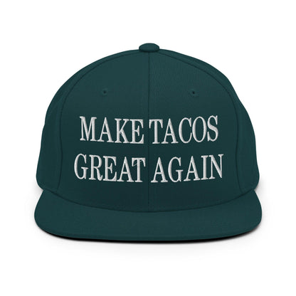 Make Tacos Great Again Embroidered Flat Bill Brim Snapback Hat - Spruce