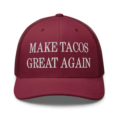 Make Tacos Great Again Embroidered Mesh Trucker Hat - Cranberry