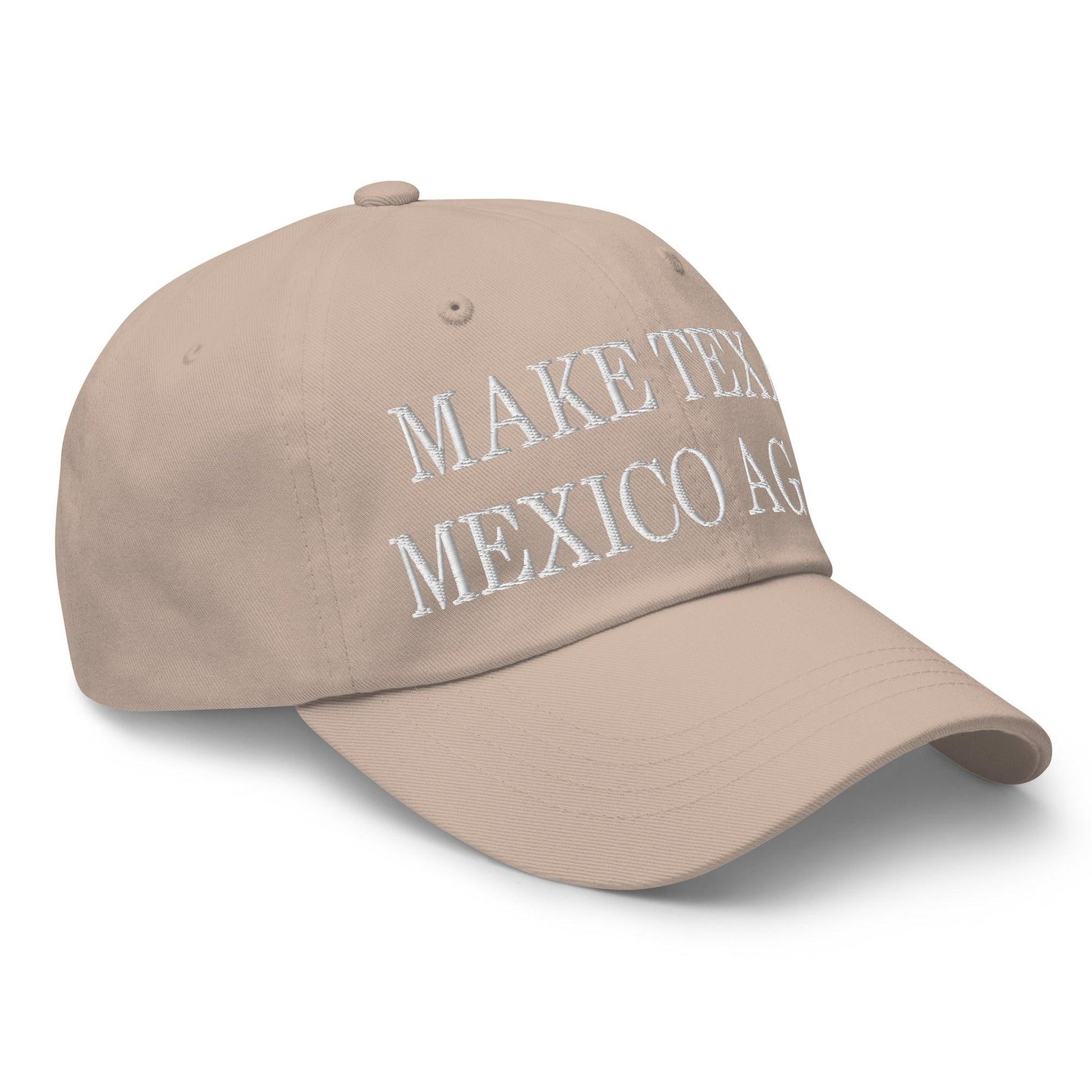 Make Texas Mexico Again Embroidered Dad Hat