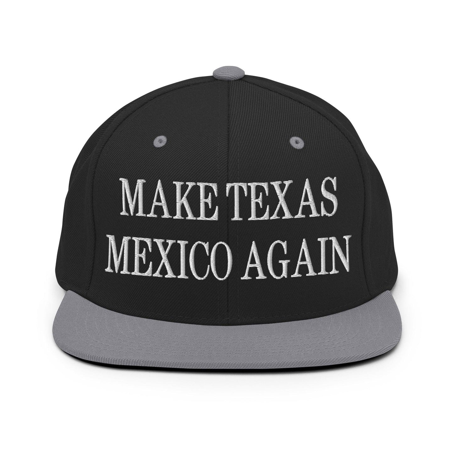 Make Texas Mexico Again Embroidered Flat Bill Brim Snapback Hat - Black/ Silver