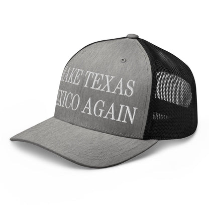 Make Texas Mexico Again Embroidered Mesh Trucker Hat