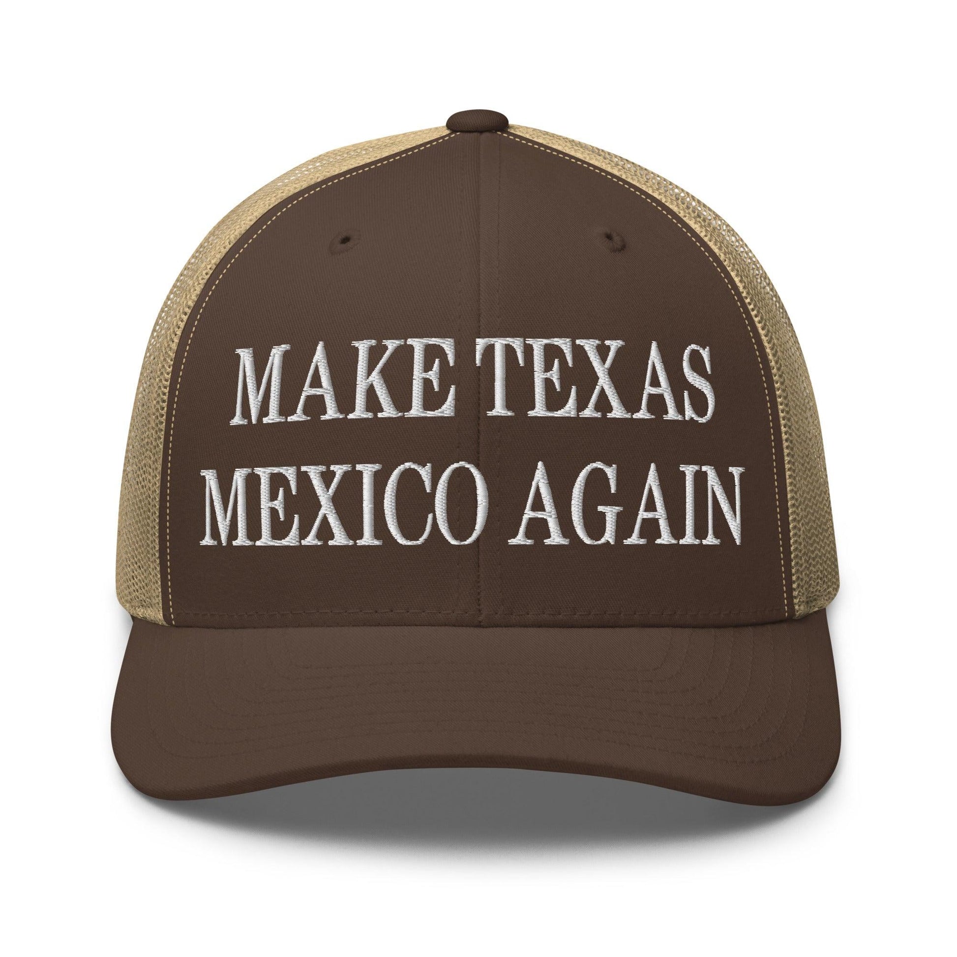 Make Texas Mexico Again Embroidered Mesh Trucker Hat - Brown/ Khaki