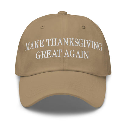 Make Thanksgiving Great Again Embroidered Dad Hat - Khaki