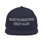 Make Thanksgiving Great Again Embroidered Flat Bill Brim Snapback Hat - Navy