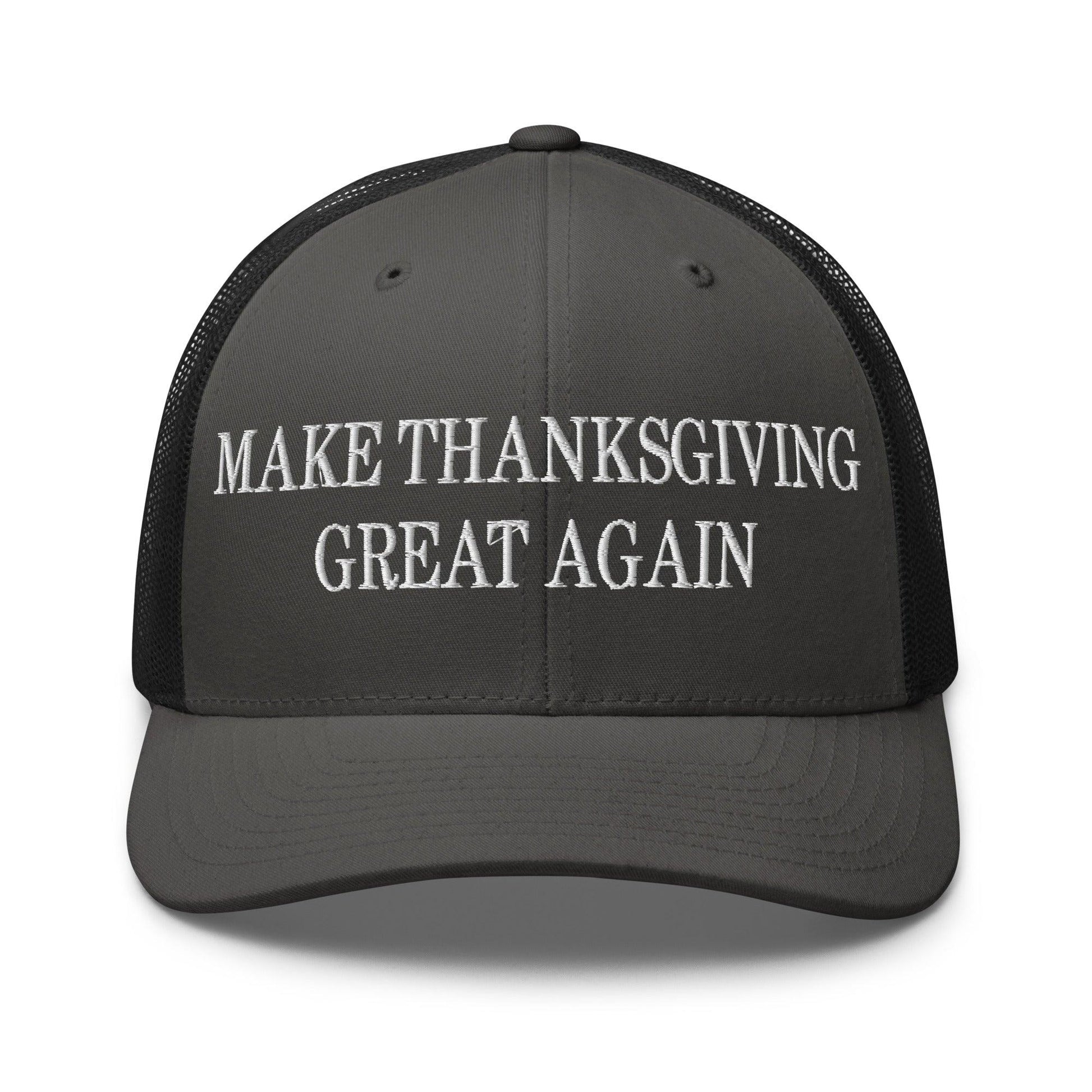 Make Thanksgiving Great Again Embroidered Mesh Trucker Hat - Charcoal/ Black