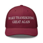 Make Thanksgiving Great Again Embroidered Mesh Trucker Hat - Cranberry