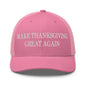 Make Thanksgiving Great Again Embroidered Mesh Trucker Hat - Pink