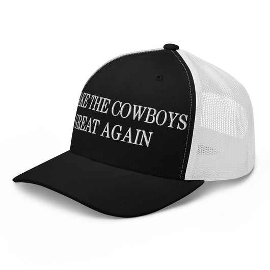 Make The Cowboys Great Again Embroidered Mesh Trucker Hat