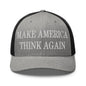 Make Us Think Again Embroidered Mesh Trucker Hat - Heather/ Black