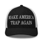 Make Us Trap Again Embroidered Mesh Trucker Hat - Black/ White